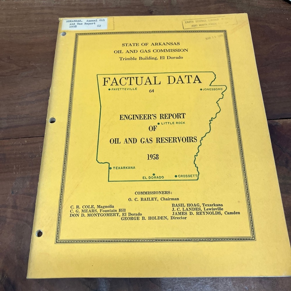 Factual Data Engineer's Report Oil Gas Reservoirs Arkansas 1958 Nonfiction
